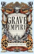 Cover-Bild zum Titel 'Grave Empire' von 'Richard Swan'