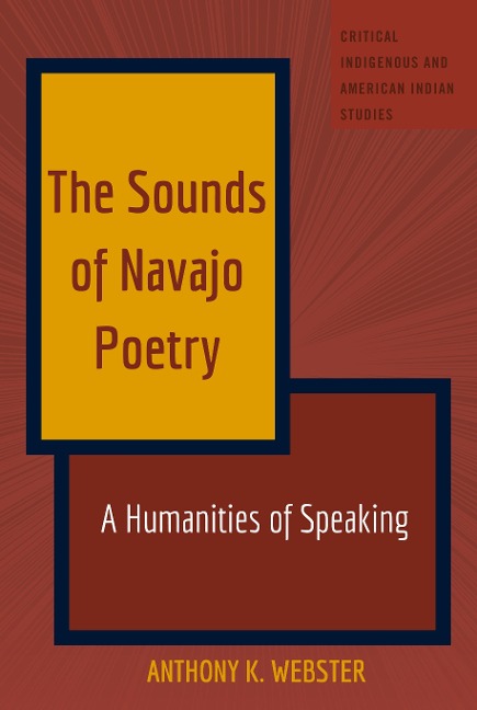 The Sounds of Navajo Poetry - Anthony Webster
