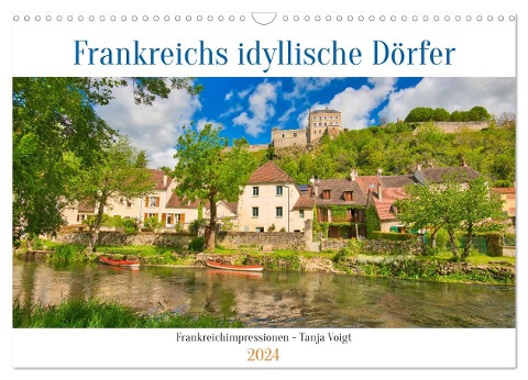 Frankreichs idyllische Dörfer (Wandkalender 2024 DIN A3 quer), CALVENDO Monatskalender - Tanja Voigt