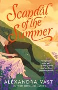 Cover-Bild zum Titel 'Scandal of the Summer' von 'Alexandra Vasti'