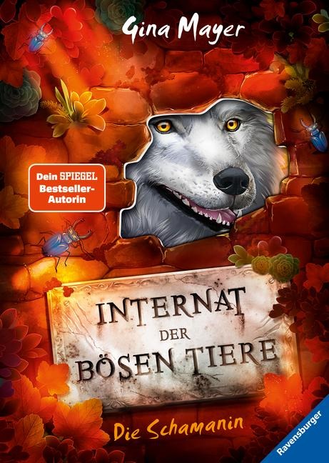 Internat der bösen Tiere, Band 5: Die Schamanin (Bestseller-Tier-Fantasy ab 10 Jahren) - Gina Mayer