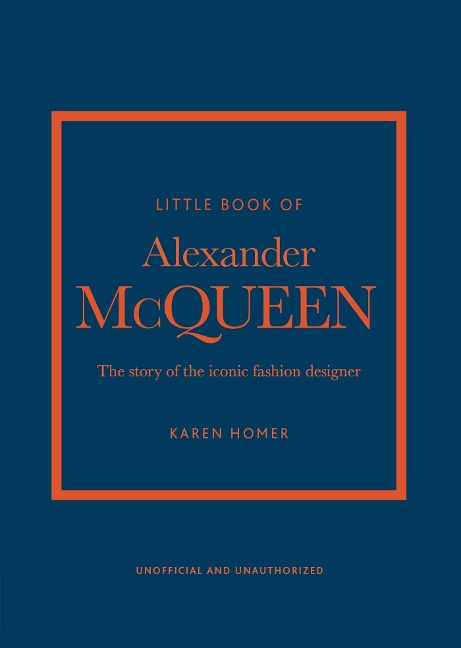 Little Book of Alexander McQueen - Karen Homer