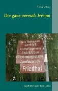 Cover-Bild zum Titel 'Der ganz normale Irrsinn' von 'Torsten Raap'