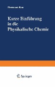 Cover-Bild zum Titel 'Kurze Einführung in die Physikalische Chemie' von 'Hermann Rau'