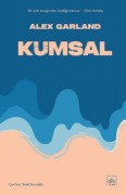 Cover-Bild zum Titel 'Kumsal' von 'Alex Garland'