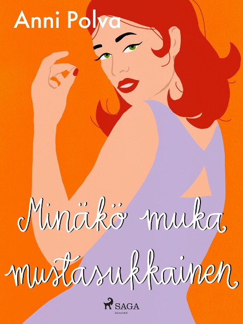 Minäkö muka mustasukkainen - Anni Polva