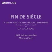 Cover-Bild zum Titel 'Fin de si¿cle - Liedtranskriptionen von Clytus Got' von 'Marcus/SWR Vokalensemble Creed'