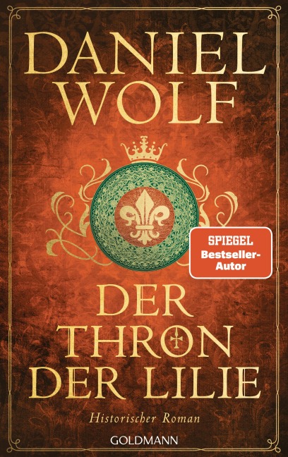 Der Thron der Lilie - Daniel Wolf