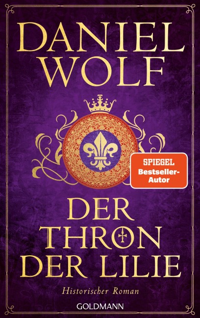 Der Thron der Lilie - Daniel Wolf