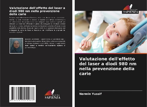 Valutazione dell'effetto del laser a diodi 980 nm nella prevenzione della carie - Nermin Yussif
