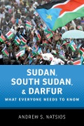 Cover-Bild zum Titel 'Sudan, South Sudan, and Darfur' von 'Andrew S. Natsios'