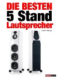 Cover-Bild zum Titel 'Die besten 5 Stand Lautsprecher' von 'Michael Voigt, Thomas Schmitt, Roman Maier, Tobias Runge'