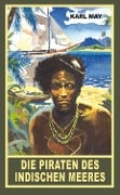 Cover-Bild zum Titel 'Die Piraten des indischen Meeres' von 'Karl May'