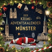 Cover-Bild zum Titel 'Der Krimi-Adventskalender Münster' von 'Clara Bauer'