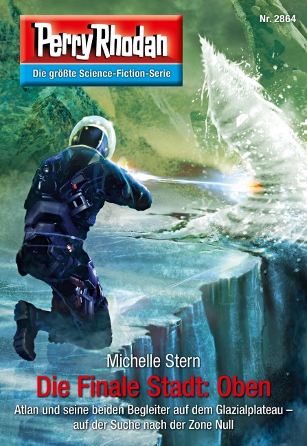 Perry Rhodan 2864: Die Finale Stadt: Oben - Michelle Stern