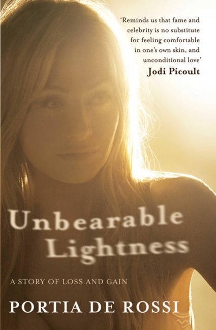 Unbearable Lightness - Portia De Rossi
