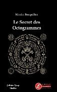 Cover-Bild zum Titel 'Le secret des octogrammes' von 'Nicolas Bouquillon'