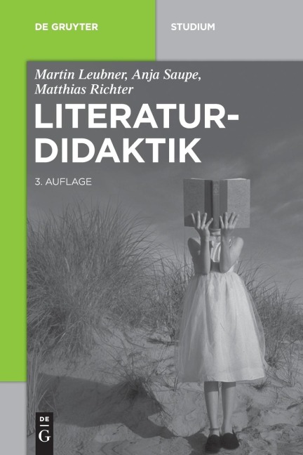 Literaturdidaktik - Martin Leubner, Anja Saupe, Matthias Richter