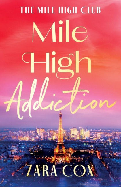 Mile High Addiction - Zara Cox