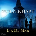 Cover-Bild zum Titel 'Wolvenhart' von 'Ina de Man'