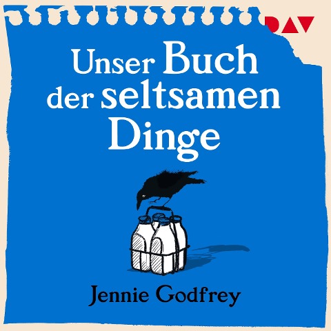 Unser Buch der seltsamen Dinge - Jennie Godfrey