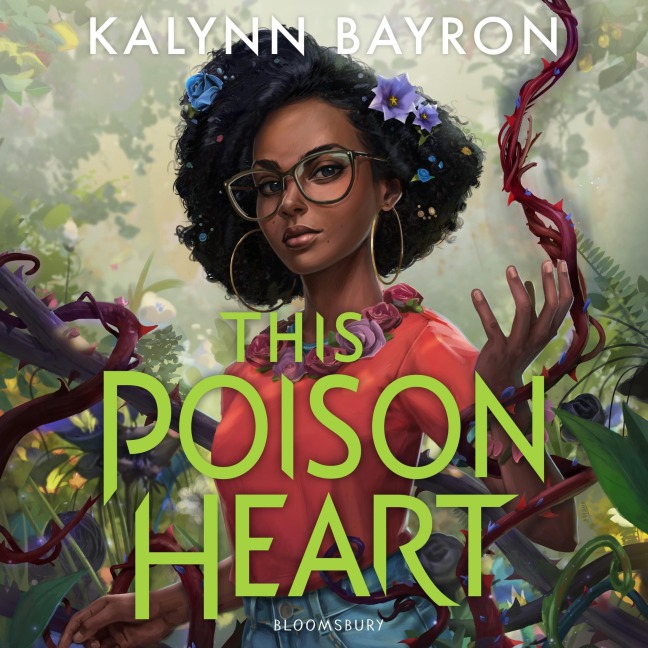 This Poison Heart - Kalynn Bayron