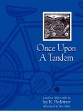 Cover-Bild zum Titel 'Once Upon a Tandem' von 'Jay Payleitner'