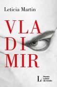 Cover-Bild zum Titel 'Vladimir (Premio Lumen 2023) (Spanish Edition)' von 'Leticia Martín'