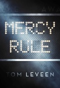 Cover-Bild zum Titel 'Mercy Rule' von 'Tom Leveen'