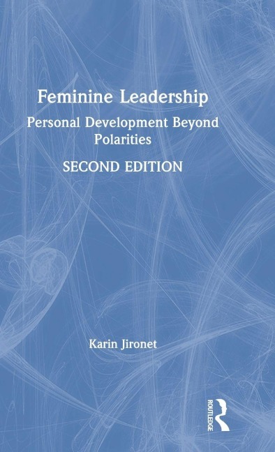 Feminine Leadership - Karin Jironet