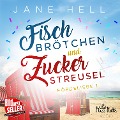 Fischbrötchen und Zuckerstreusel: Ein Ostseeroman | Fördeliebe 1 - Jane Hell