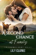 A Second Chance at Family (Sunset Promises Duology, #2) - Lily Clarke