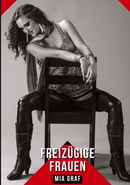 Freizügige Frauen - Mia Graf