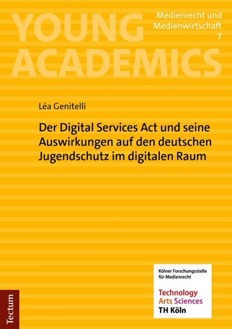 Der Digital Services Act und seine Auswirkungen auf den deutschen Jugendschutz im digitalen Raum - Léa Genitelli
