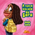 A nova escola de Sara - Gisele Gama