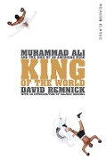 Cover-Bild zum Titel 'King of the World' von 'David Remnick'
