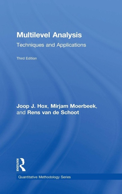 Multilevel Analysis - Joop Hox, Rens van de Schoot, Mirjam Moerbeek