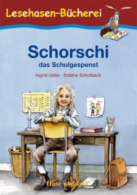 Schorschi, das Schulgespenst - Ingrid Uebe