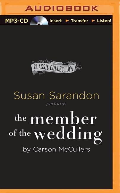 The Member of the Wedding - Carson McCullers