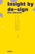 Cover-Bild zum Titel 'Insight by de-sign' von 'Kim Albrecht'