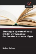 Cover-Bild zum Titel 'Strategie dywersyfikacji ¿róde¿ utrzymania i dochodów w stanie Niger' von 'Halima Sallawu'