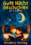 Gute Nacht Geschichten ab 3 Jahren - BAND 1 - Kindery Verlag