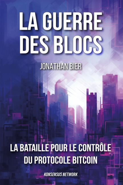 La guerre des blocs - Jonathan Bier