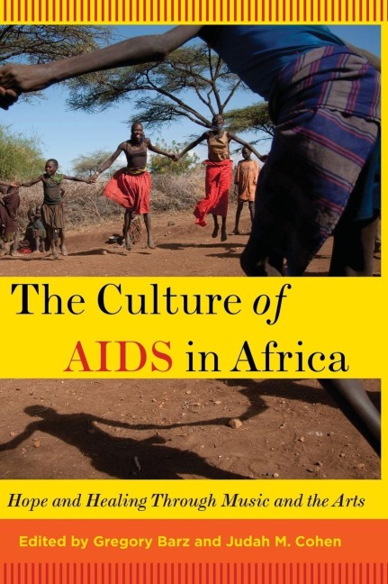 The Culture of AIDS in Africa - Barz