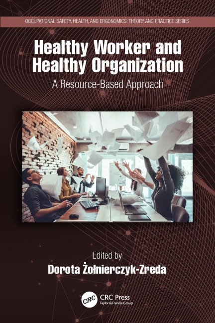 Healthy Worker and Healthy Organization - 