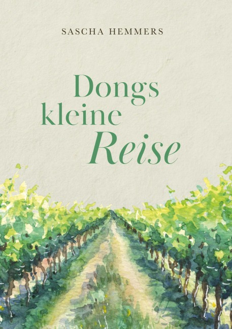 Dongs kleine Reise - Sascha Hemmers