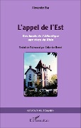 Cover-Bild zum Titel 'L'appel de l'Est' von 'Alexander Eva'