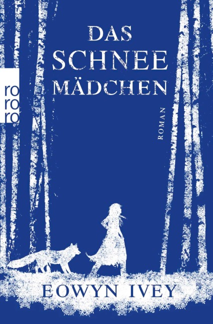 Das Schneemädchen - Eowyn Ivey