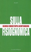 Cover-Bild zum Titel 'Sulla fisiognomica. Testo tedesco a fronte' von 'Georg Christoph Lichtenberg'