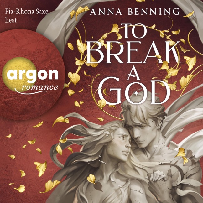 To Break a God - Anna Benning